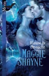 Harlequin Moon nr 1 Maggie Shayne Blauw is de nacht