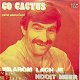 VINYLSINGLE * CO CACTUS * WAAROM LACH JIJ NOOIT MEER - 1 - Thumbnail