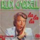 VINYLSINGLE * RUDI CARRELL * LA LA LA * GERMANY 7