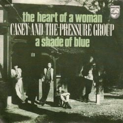 VINYLSINGLE * CASEY & THE PRESSURE GROUP * THE HEART OF A WO - 1