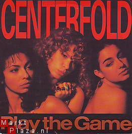 VINYLSINGLE * CENTERFOLD * PLAY THE GAME * HOLLAND 7