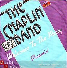 VINYLSINGLE *THE CHAPLIN BAND *WELCOME TO THE PARTY *GERMANY