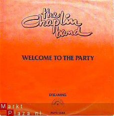 VINYLSINGLE * THE CHAPLIN BAND *  WELCOME TO THE PARTY