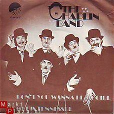 VINYLSINGLE *THE CHAPLIN BAND * DON'T YOU WANNA BE MY GIRL