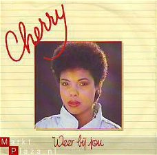 VINYLSINGLE * CHERRY *  WEER BIJ JOU * HOLLAND 7" *