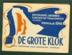 De Grote Klok - Een bundel liederen voor het feestjaar 1948 - 1 - Thumbnail