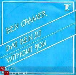 VINYLSINGLE * BEN CRAMER * DAT BEN JIJ * HOLLAND 7