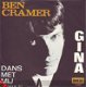 VINYLSINGLE * BEN CRAMER * GINA * HOLLAND 7