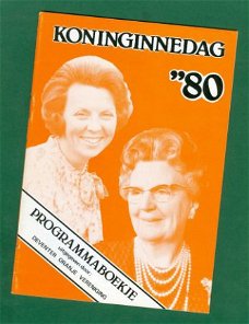 Beatrix & Juliana Koninginnedag - Deventer 1980