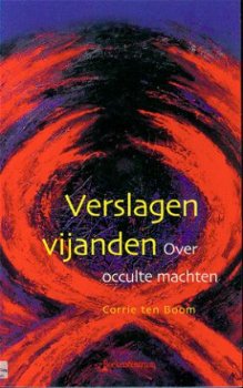 Corrie ten Boom ; Verslagen vijanden - 1