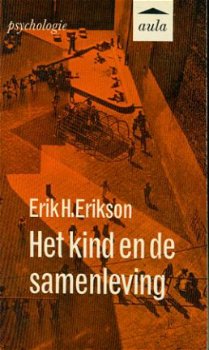 Erik H Erikson; Het kind en de samenleving - 1