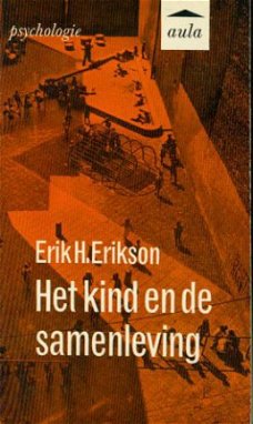 Erik H Erikson; Het kind en de samenleving