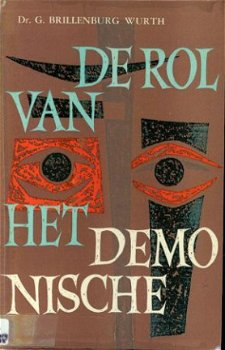 Brillenburg Wurth, G ; De rol van het demonische - 1