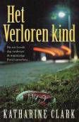 Katharine Clark Het verloren kind - 1