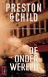 Preston & Child De onder wereld