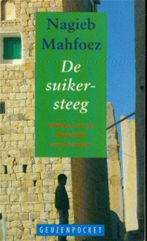 Nagieb Mahfoez; De suikersteeg - 1