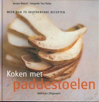 Malouf, Jacque ; Koken met paddestoelen - 1