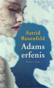 Rosenfeld, Astrid; Adams erfenis