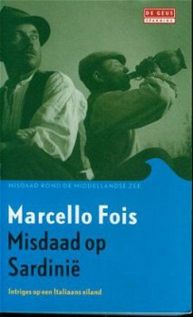 Marcello Fois; Misdaad op Sardinie. - 1