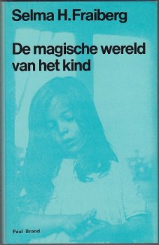 Selma Fraiberg: De magische wereld van het kind - 1