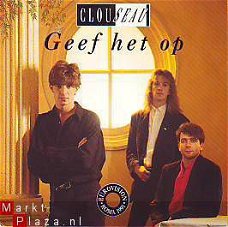 BELGIE 1991 * CLOUSEAU * GEEF HET OP * BELGIUM 7"