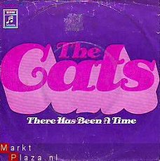 VINYLSINGLE * THE CATS *  THERE HAS BEEN A TIME * GERMANY 7"