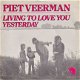 VINYLSINGLE * PIET VEERMAN (THE CATS) * LIVING TO LOVE YOU - 1 - Thumbnail