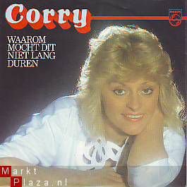 VINYLSINGLE*CORRY KONINGS * WAAROM MOCHT DIT NIET LANG DUREN - 1