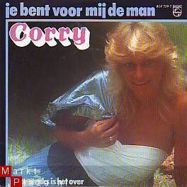 VINYLSINGLE * CORRY KONINGS * JIJ BENT VOOR MIJ DE MAN * - 1