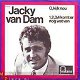 VINYLSINGLE * JACKY VAN DAM * O, KIJK NOU * HOLLAND 7