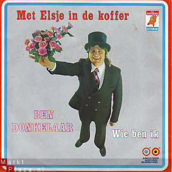 VINYLSINGLE * BEN DONKELAAR * MET ELSJE IN DE KOFFER * - 1