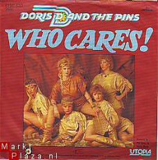 VINYLSINGLE * DORIS D & THE PINS  * WHO CARES * GERMANY 7" *