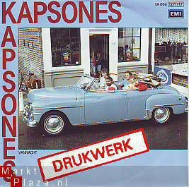 VINYLSINGLE * DRUKWERK * KAPSONES * HOLLAND 7