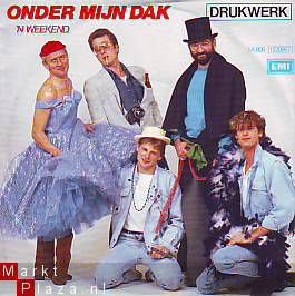 VINYLSINGLE * DRUKWERK * ONDER MIJN DAK * HOLLAND 7