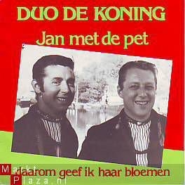 VINYLSINGLE * DUO DE KONING * JAN MET DE PET * HOLLAND 7