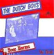 VINYLSINGLE * THE DUTCH BOYS * BOER HARMS * HOLLAND 7