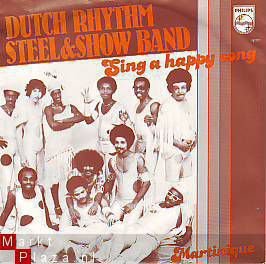 SINGLE*THE DUTCH RHYTHM, STEEL & SHOWBAND* SING A HAPPY SONG - 1