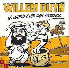 VINYLSINGLE * WILLEM DUYN *IK WORDT ZIEK VAN AEROBIC*HOLLAND - 1