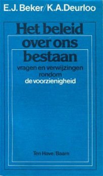 Beker / Deurloo ; Het beleid over ons bestaan - 1