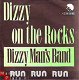 VINYLSINGLE * THE DIZZY MAN'S BAND * DIZZY ON THE ROCKS - 1 - Thumbnail