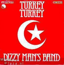 VINYLSINGLE * THE DIZZY MAN'S BAND * TURKEY TURKEY * GERMANY - 1