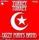 VINYLSINGLE * THE DIZZY MAN'S BAND * TURKEY TURKEY * GERMANY - 1 - Thumbnail