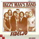 VINYLSINGLE * THE DIZZY MAN'S BAND * FIDELJO * HOLLAND 7