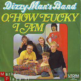 VINYLSINGLE * THE DIZZY MAN'S BAND * OH HOW LUCKY I AM - 1