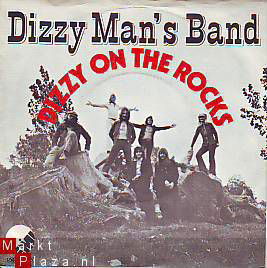 VINYLSINGLE * THE DIZZY MAN'S BAND * DIZZY ON THE ROCKS * - 1