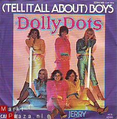 VINYLSINGLE *THE DOLLY DOTS * TELL IT ALL ABOUT BOYS*GERMANY