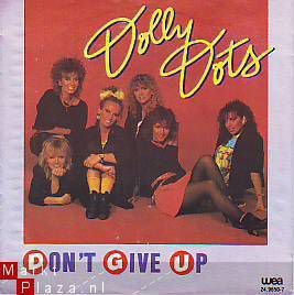 VINYLSINGLE * THE DOLLY DOTS * DON'T GIVE UP * HOLLAND 7