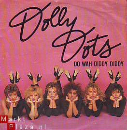 VINYLSINGLE *THE DOLLY DOTS* DO WAH DIDDY DIDDY * HOLLAND 7