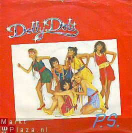 VINYLSINGLE * THE DOLLY DOTS * P.S. * HOLLAND 7