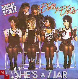 VINYLSINGLE * THE DOLLY DOTS * SHE'S A LIAR (SPECIAL REMIX) - 1